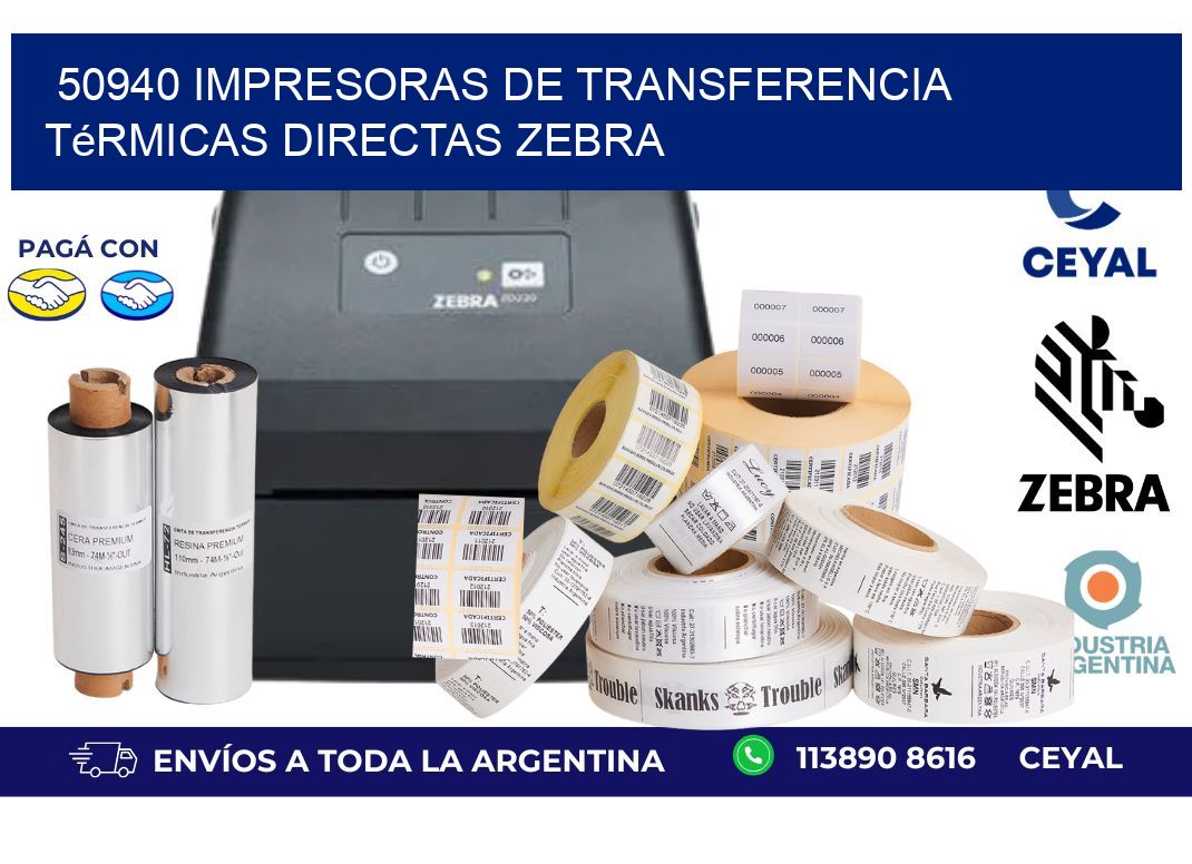 50940 impresoras de Transferencia  térmicas directas zebra