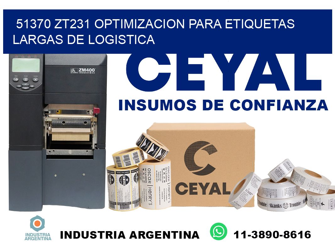 51370 zt231 optimizacion para etiquetas largas de logistica