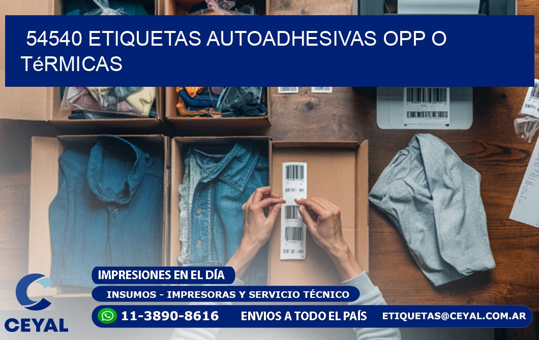 54540 etiquetas autoadhesivas opp o térmicas