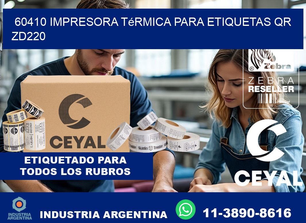 60410 impresora térmica para etiquetas QR ZD220
