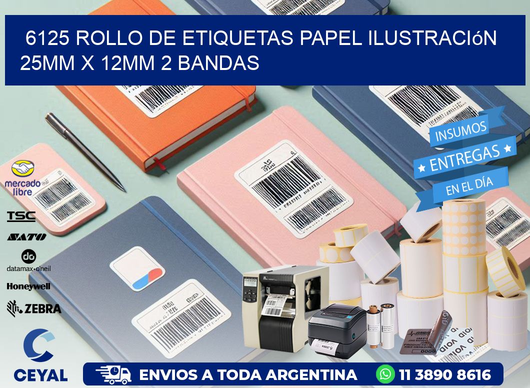 6125 Rollo de Etiquetas Papel Ilustración 25mm x 12mm 2 Bandas
