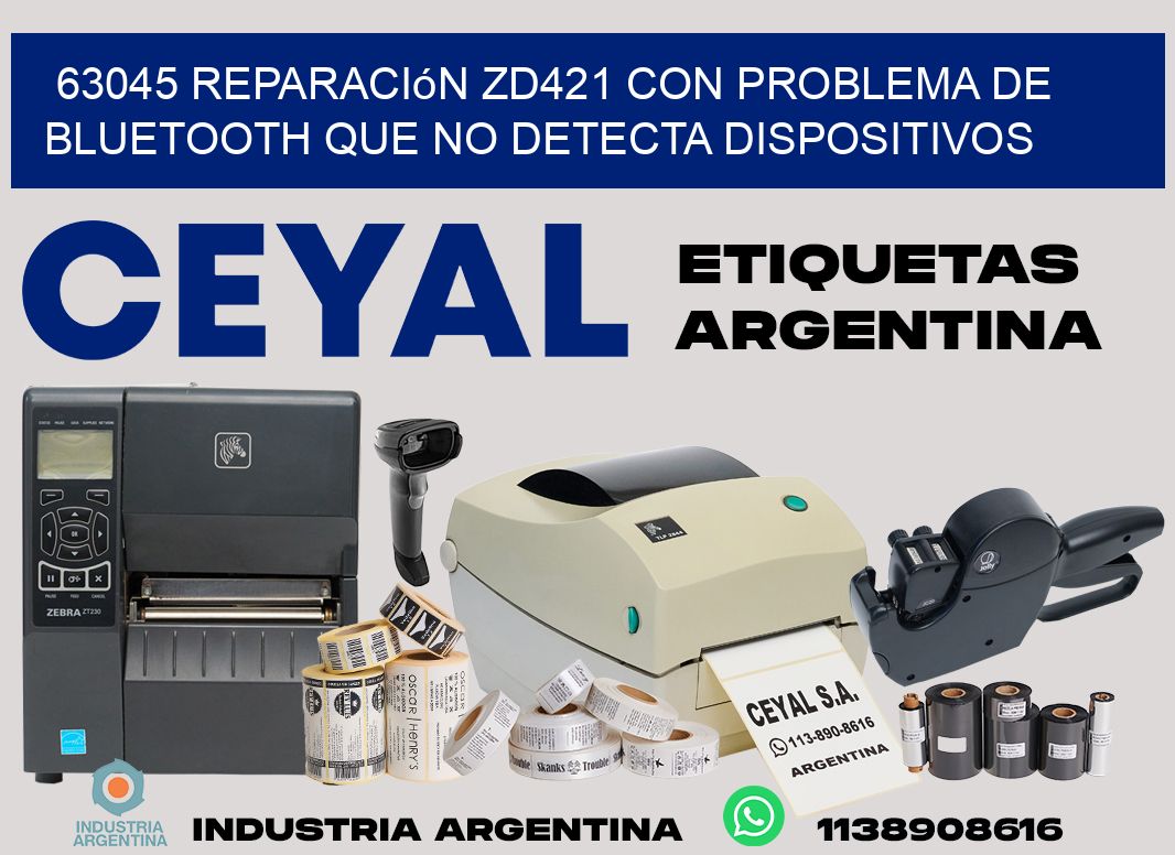 63045 reparación zd421 con problema de bluetooth que no detecta dispositivos