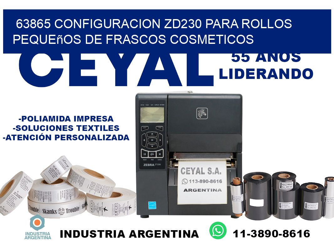 63865 configuracion zd230 para rollos pequeños de frascos cosmeticos