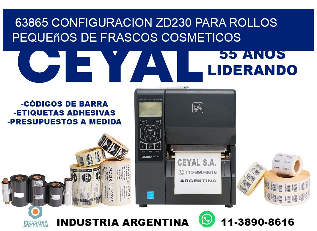 63865 configuracion zd230 para rollos pequeños de frascos cosmeticos