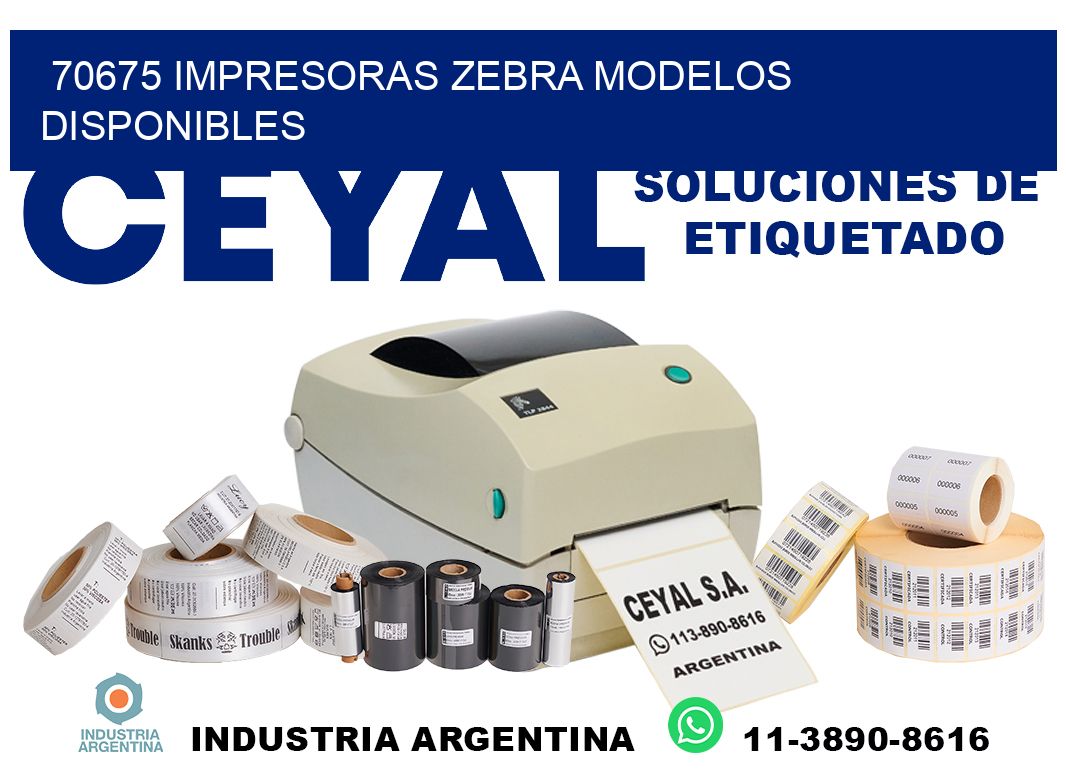 70675 impresoras zebra modelos disponibles