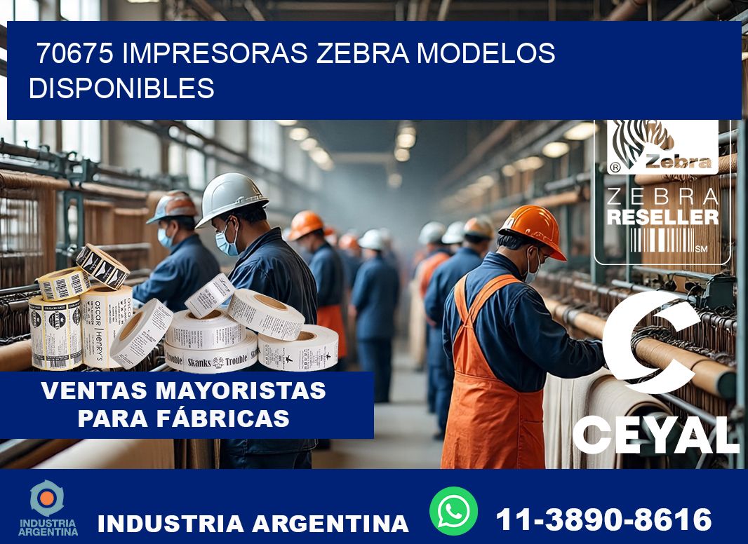 70675 impresoras zebra modelos disponibles