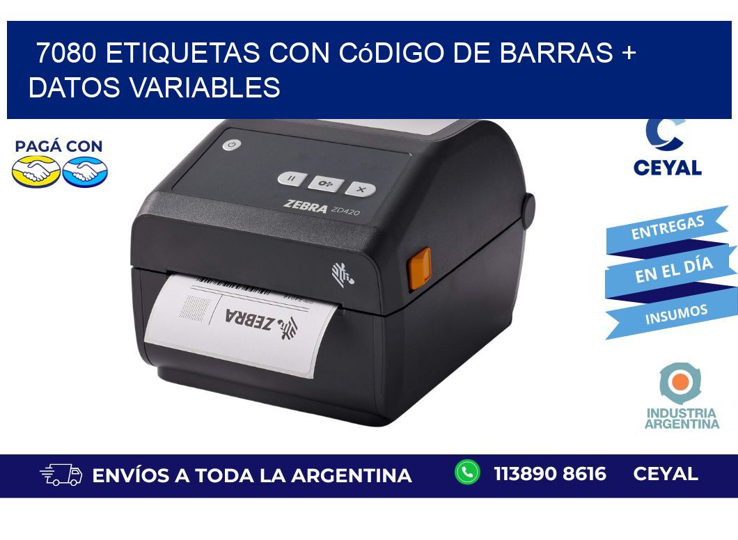 7080 etiquetas con código de barras + datos variables