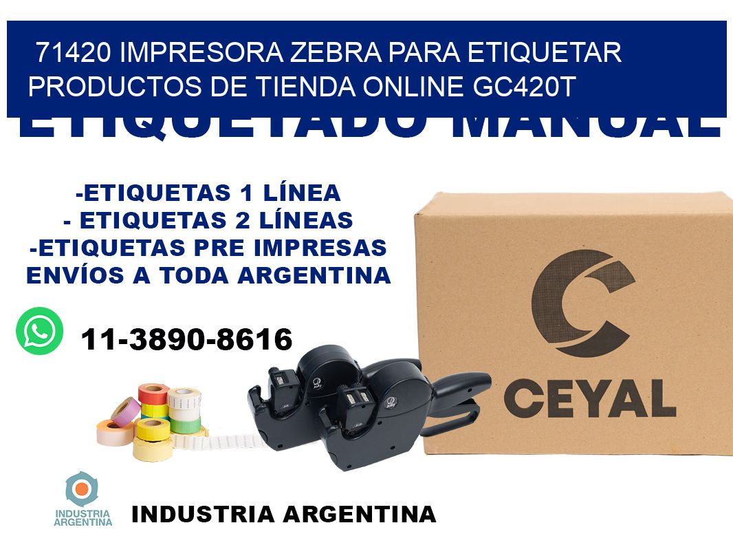 71420 impresora Zebra para etiquetar productos de tienda online GC420T