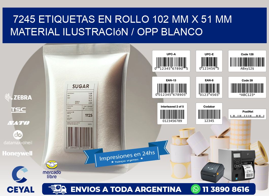 7245 Etiquetas en rollo 102 mm x 51 mm material Ilustración / OPP Blanco