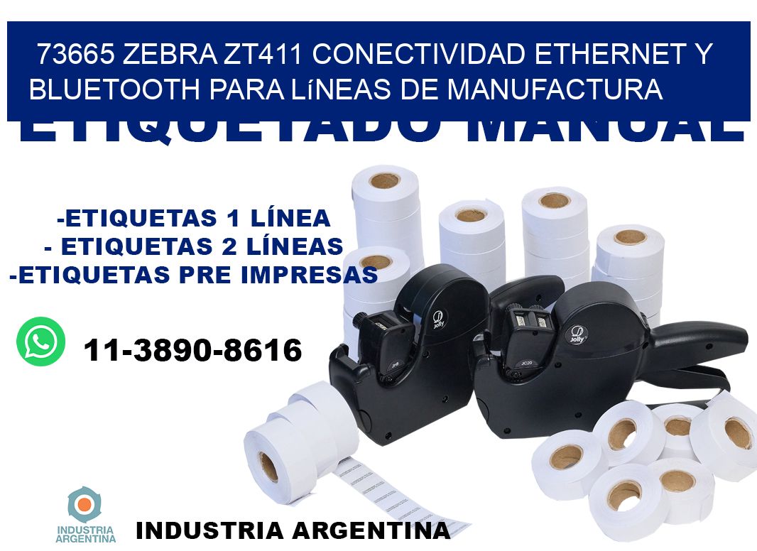 73665 Zebra ZT411 conectividad ethernet y Bluetooth para líneas de manufactura