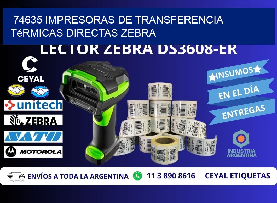 74635 impresoras de Transferencia térmicas directas zebra
