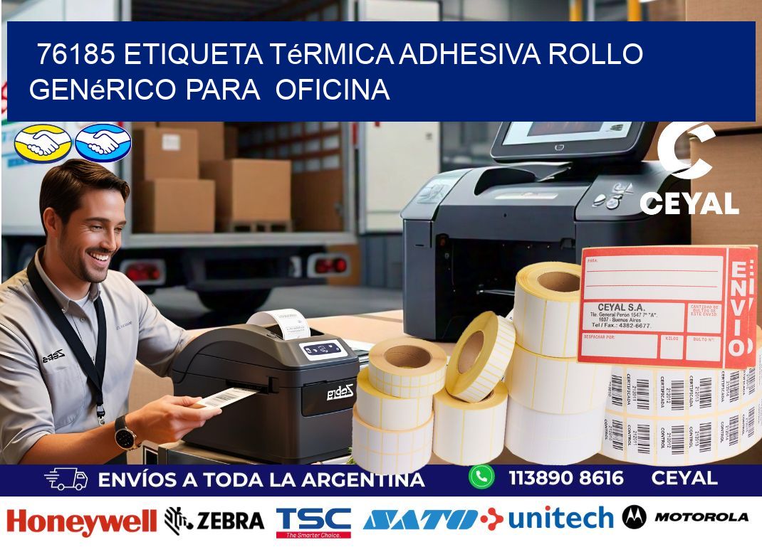 76185 Etiqueta térmica adhesiva Rollo genérico para  oficina