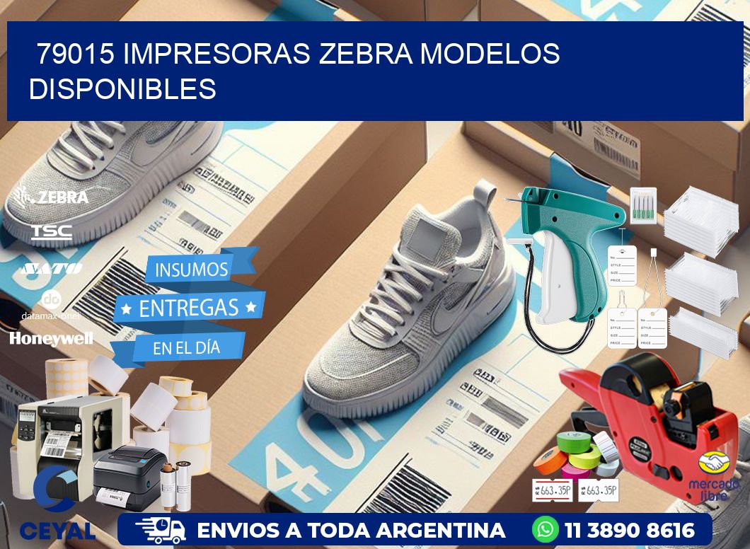 79015 impresoras zebra modelos disponibles
