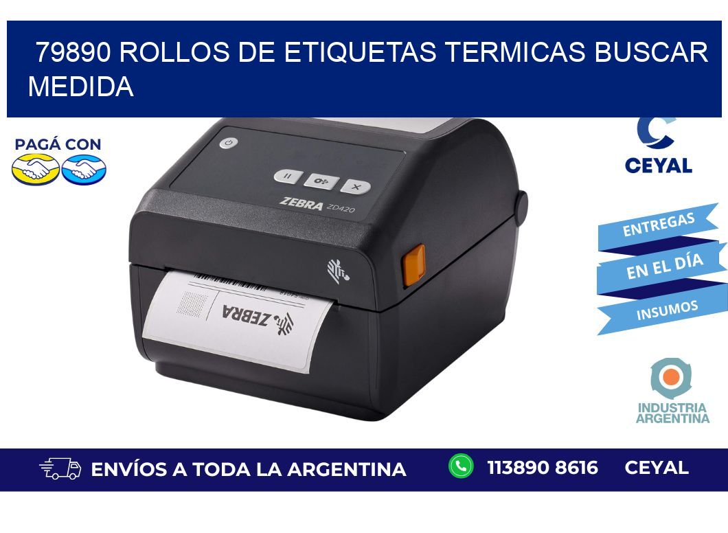 79890 rollos de etiquetas termicas buscar medida