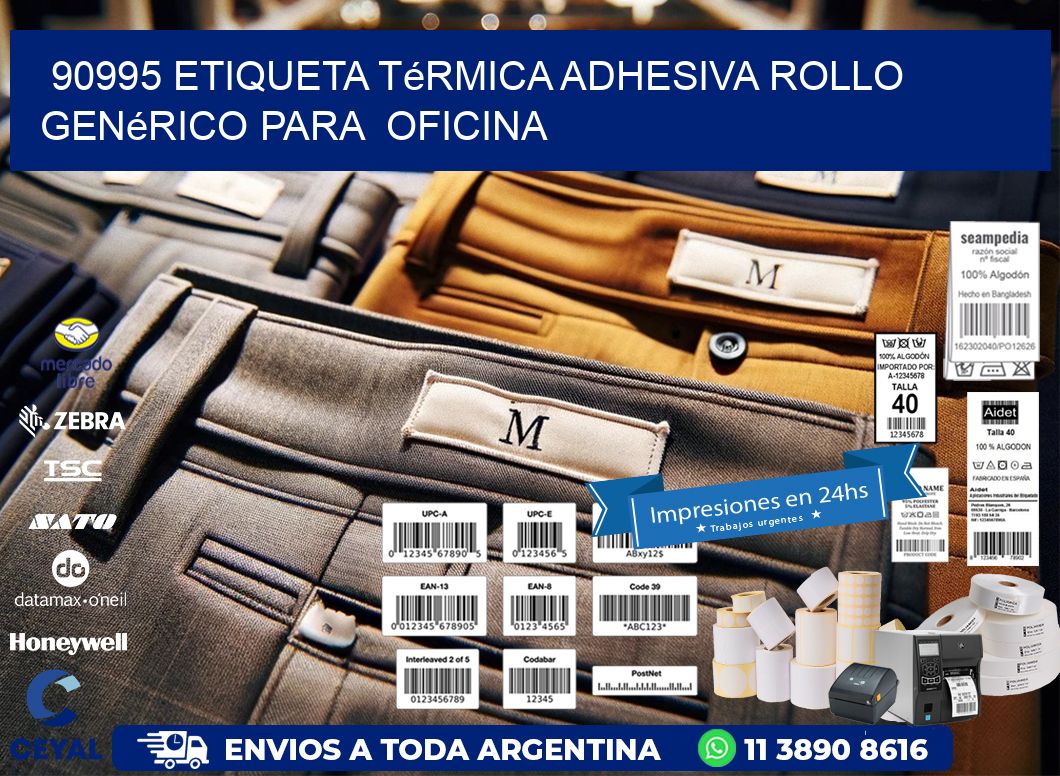 90995 Etiqueta térmica adhesiva Rollo genérico para oficina