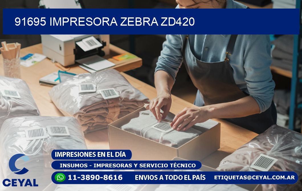 91695 Impresora Zebra ZD420