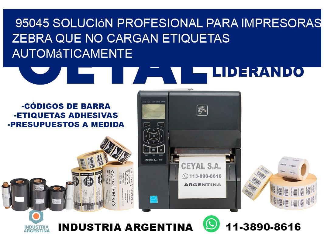 95045 solución profesional para impresoras zebra que no cargan etiquetas automáticamente
