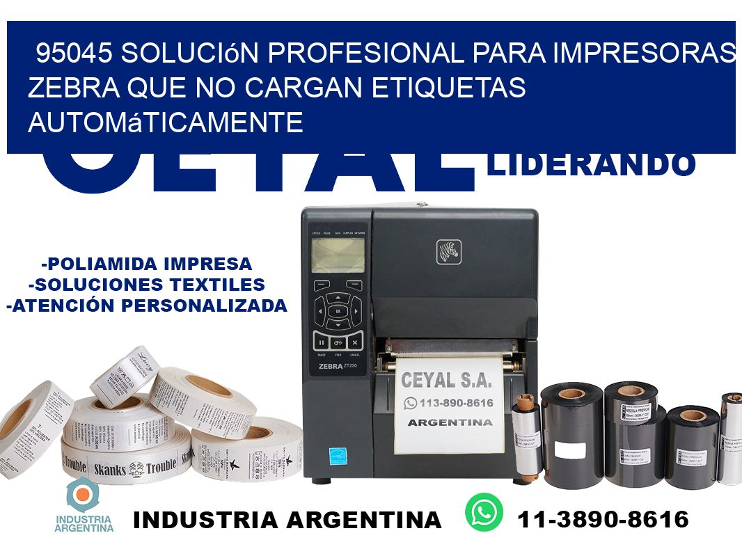 95045 solución profesional para impresoras zebra que no cargan etiquetas automáticamente