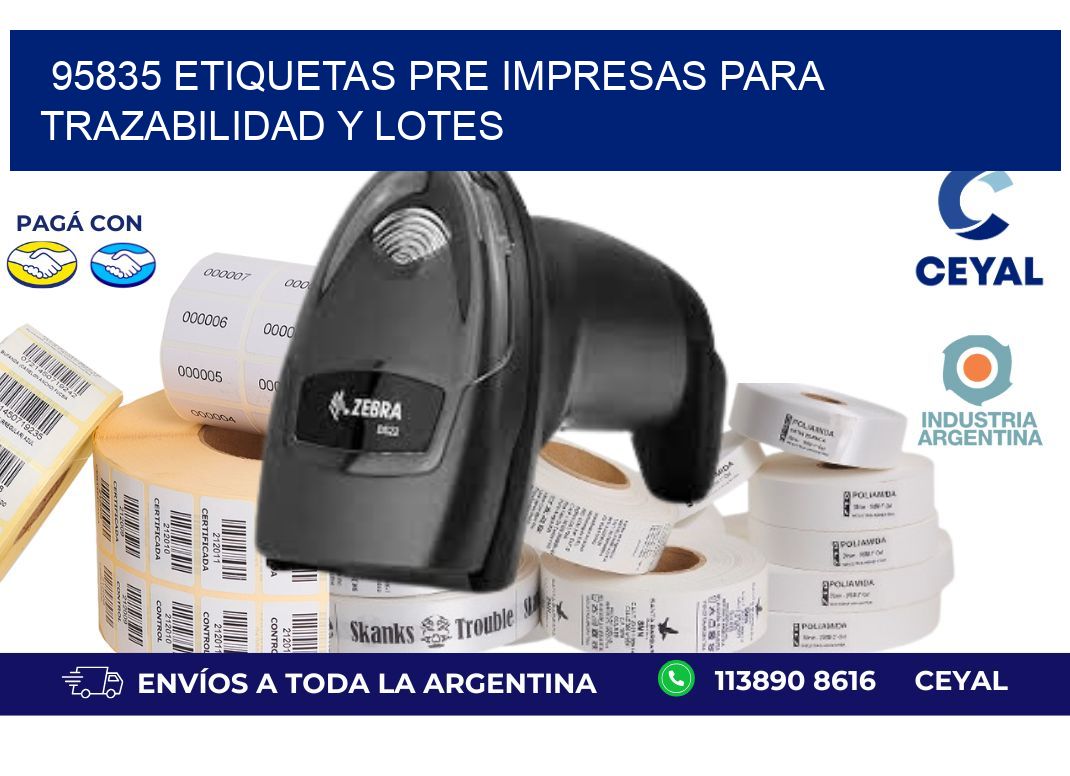 95835 etiquetas pre impresas para trazabilidad y lotes