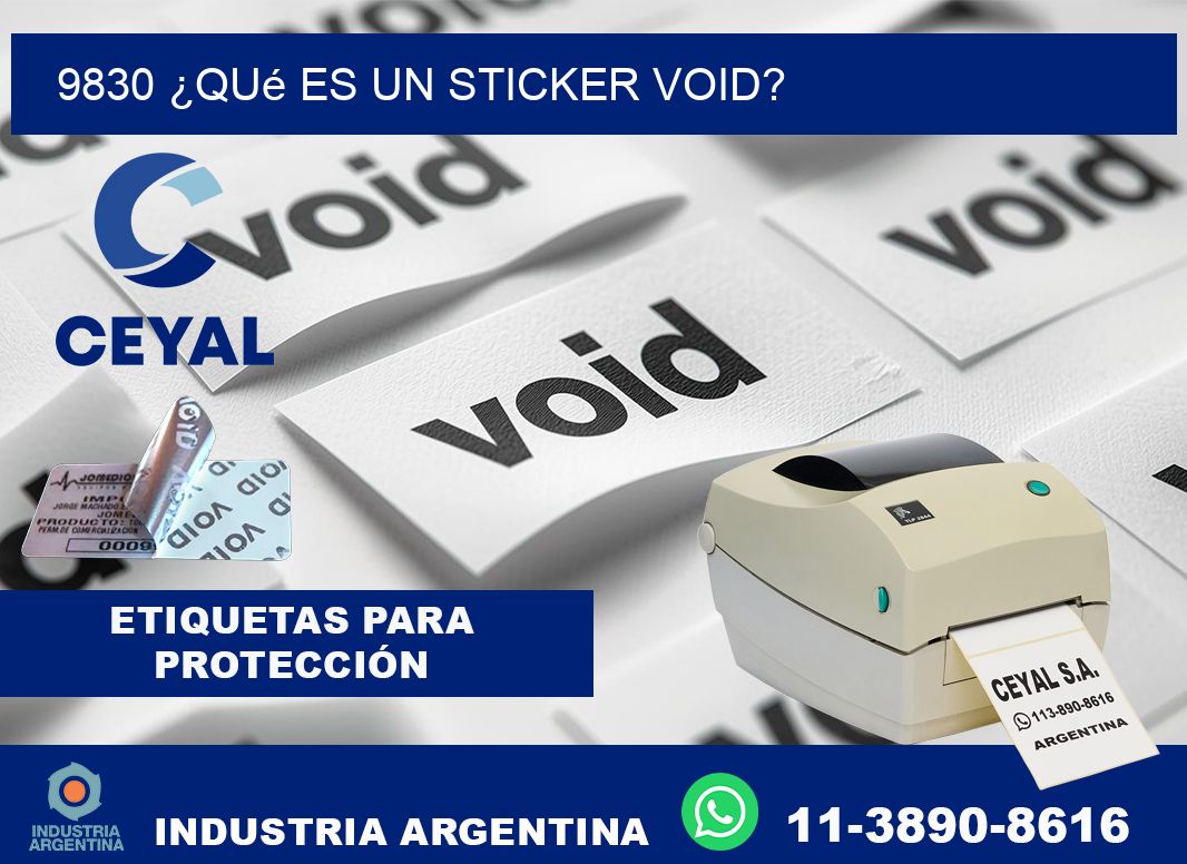 9830 ¿Qué es un sticker void?