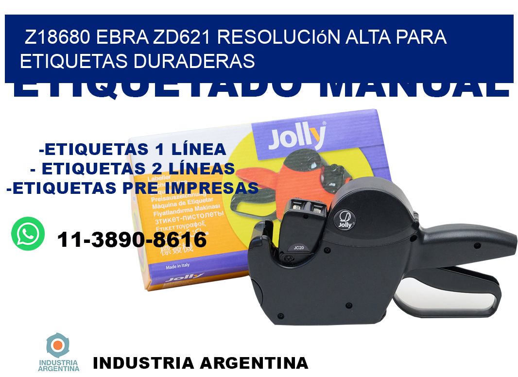 Z18680 ebra ZD621 resolución alta para etiquetas duraderas