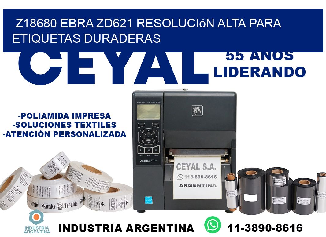 Z18680 ebra ZD621 resolución alta para etiquetas duraderas
