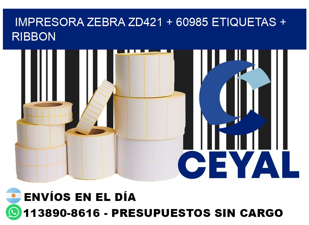 impresora zebra zd421 + 60985 etiquetas + ribbon
