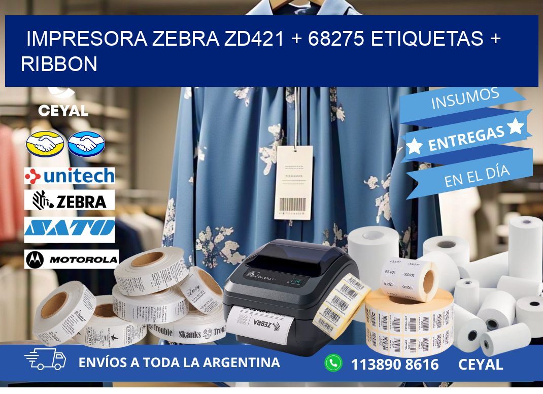 impresora zebra zd421 + 68275 etiquetas + ribbon