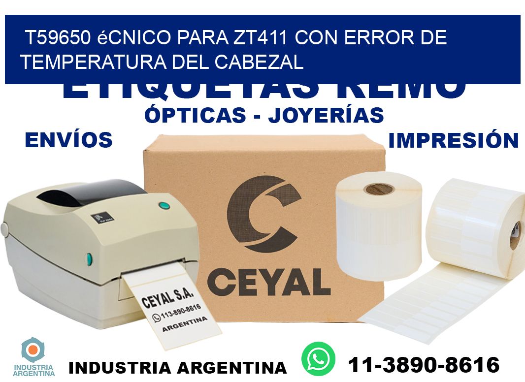 t59650 écnico para zt411 con error de temperatura del cabezal