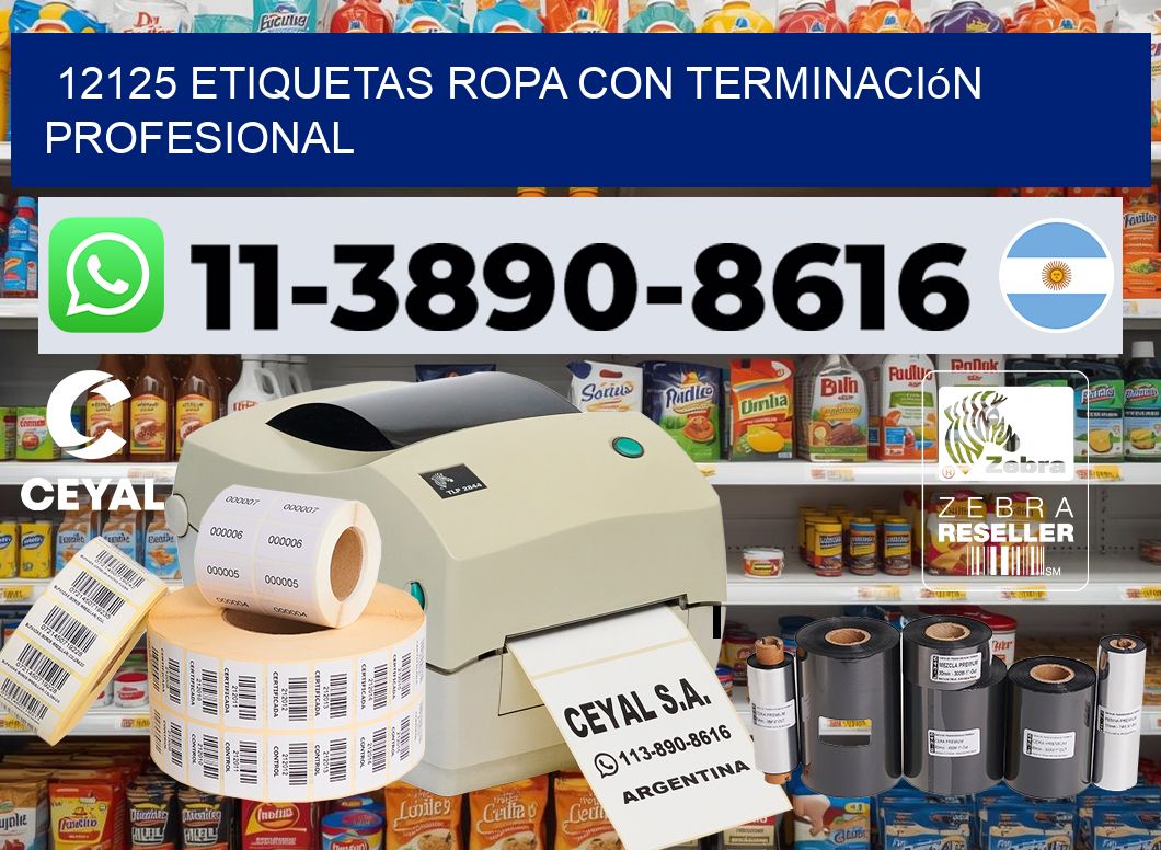12125 Etiquetas ropa con terminación profesional