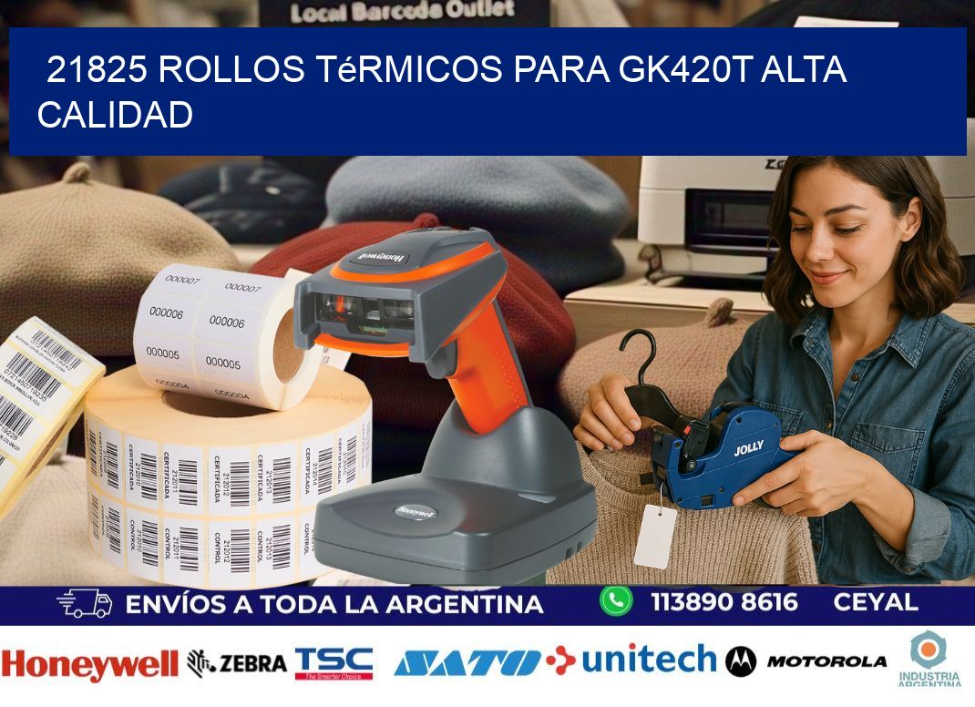 21825 rollos térmicos para gk420t alta calidad