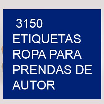 3150 Etiquetas ropa para prendas de autor