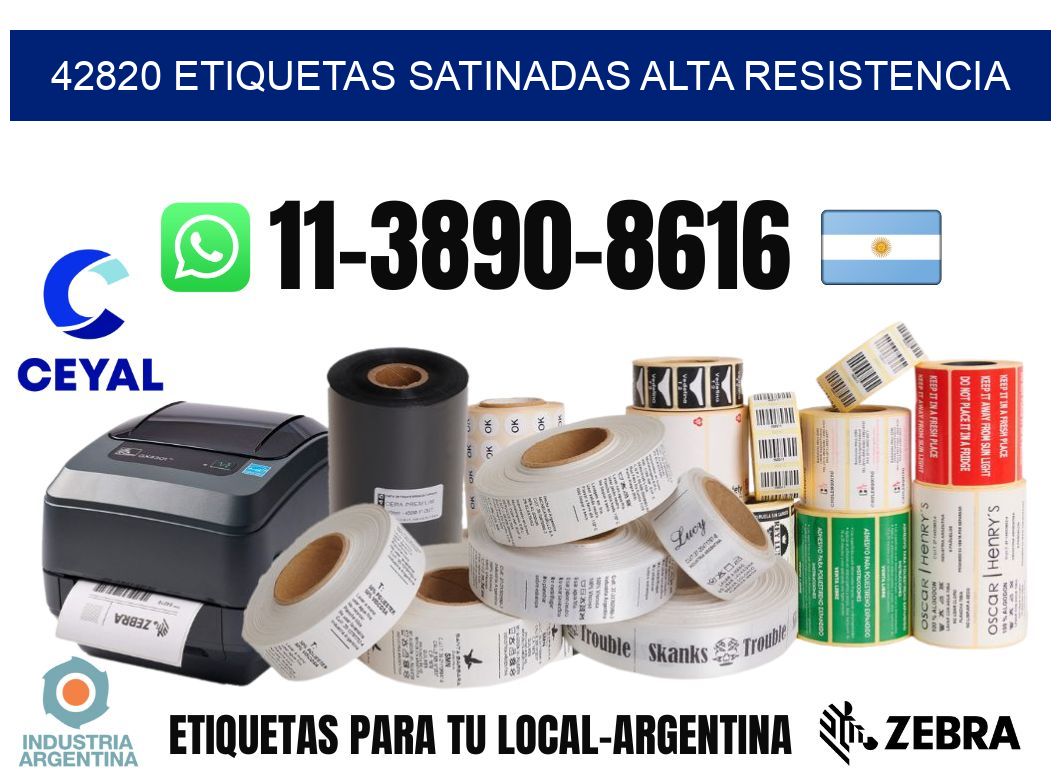 42820 etiquetas satinadas alta resistencia