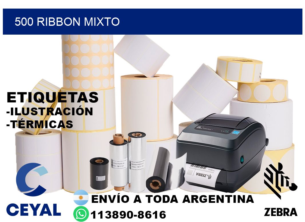 500 ribbon mixto