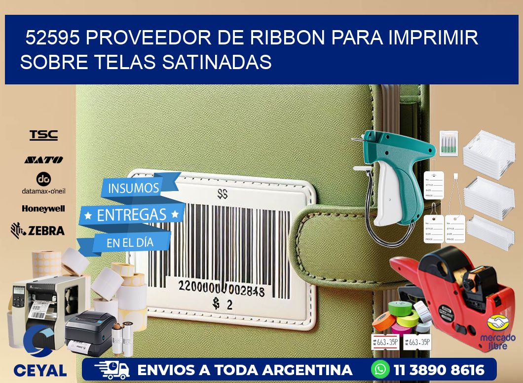 52595 proveedor de ribbon para imprimir sobre telas satinadas