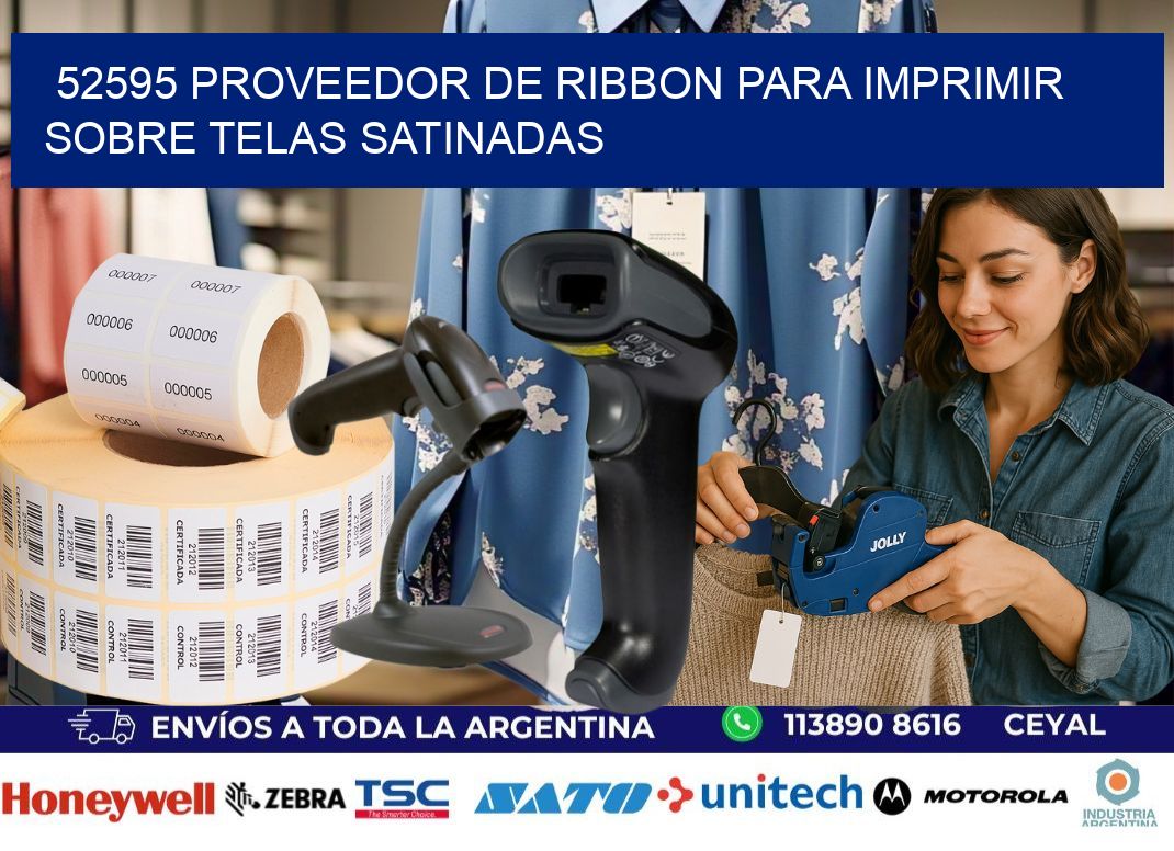 52595 proveedor de ribbon para imprimir sobre telas satinadas
