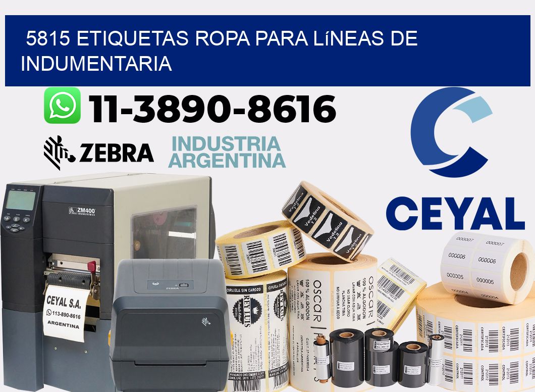 5815 Etiquetas ropa para líneas de indumentaria