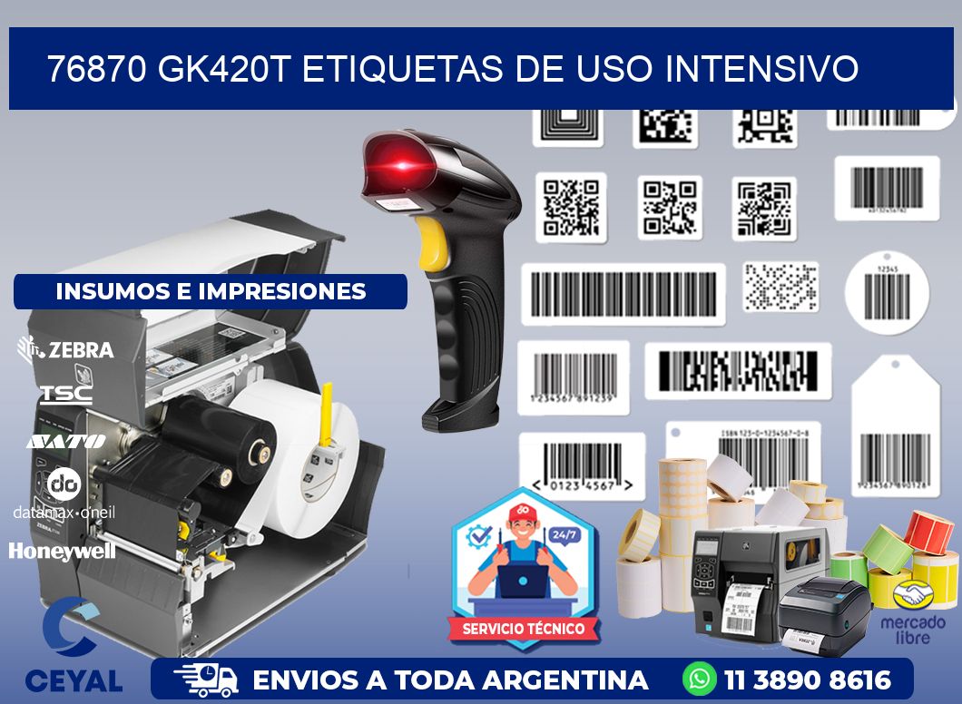 76870 gk420t etiquetas de uso intensivo