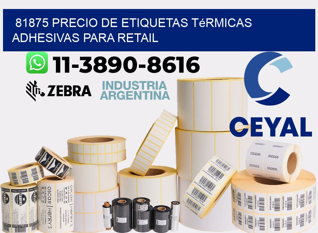 81875 precio de etiquetas térmicas adhesivas para retail