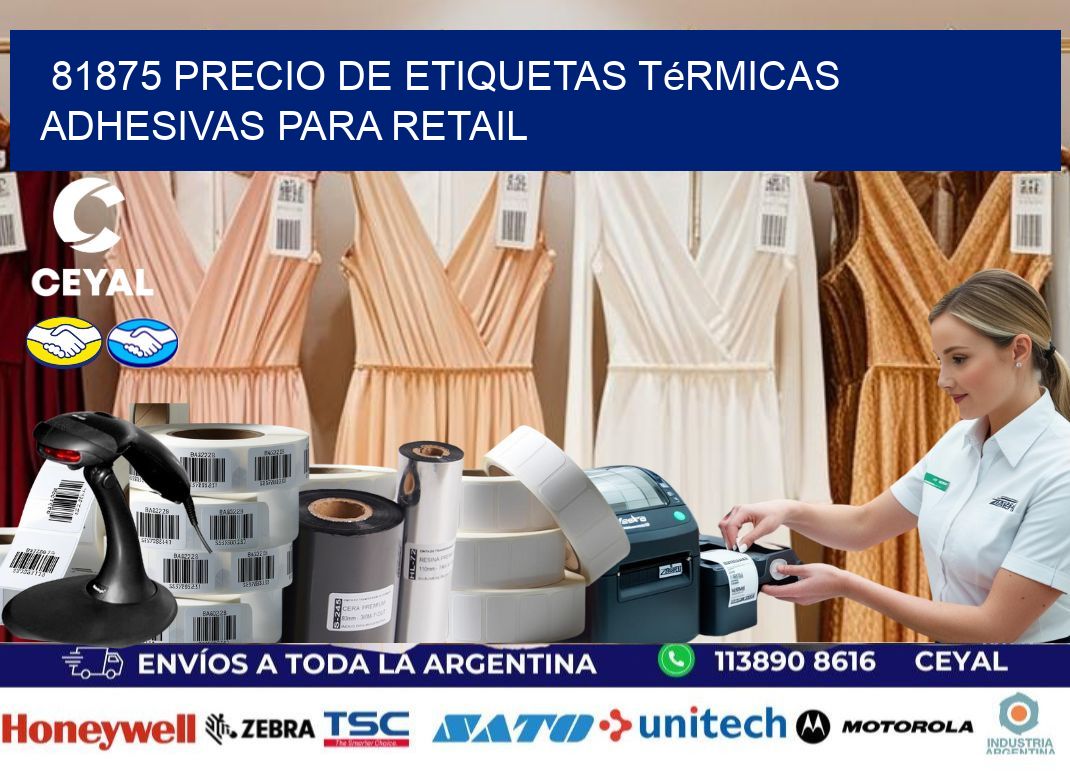 81875 precio de etiquetas térmicas adhesivas para retail