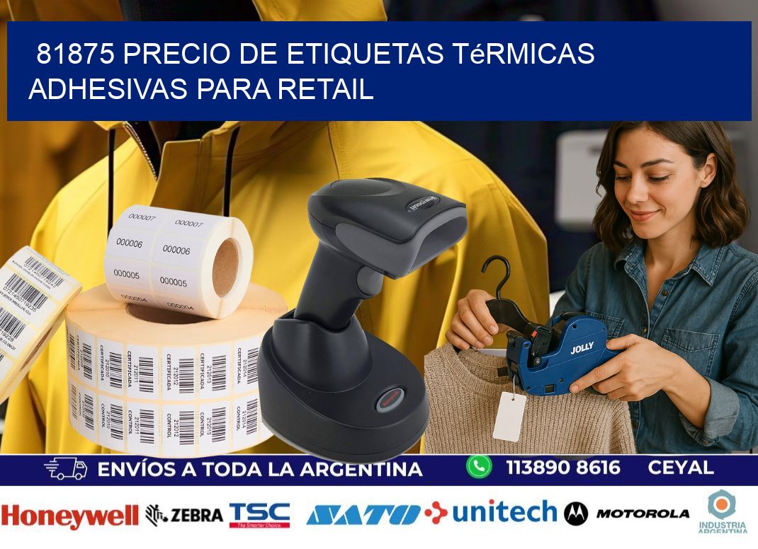 81875 precio de etiquetas térmicas adhesivas para retail