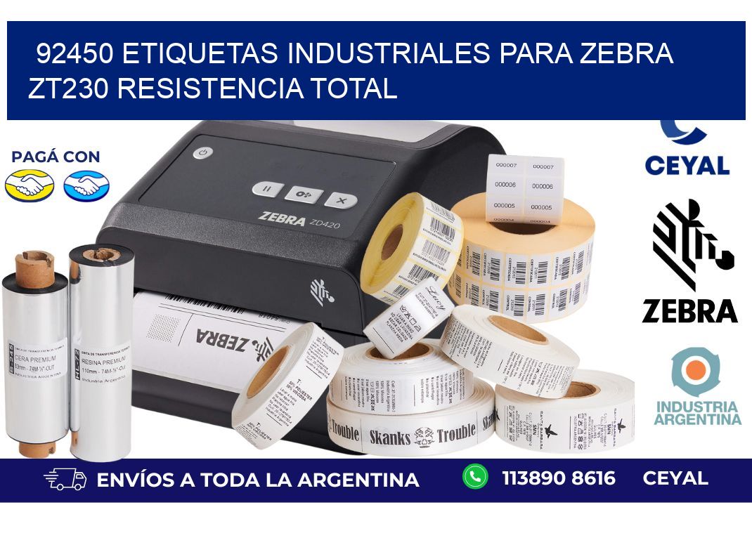 92450 etiquetas industriales para zebra zt230 resistencia total