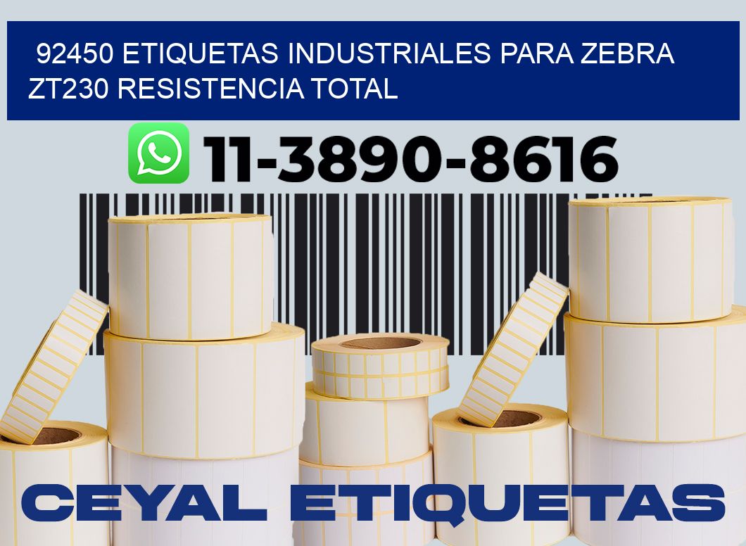 92450 etiquetas industriales para zebra zt230 resistencia total