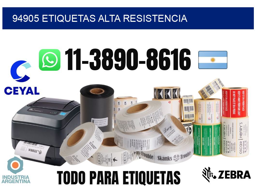 94905 etiquetas alta resistencia