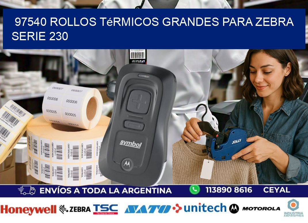 97540 rollos térmicos grandes para zebra serie 230