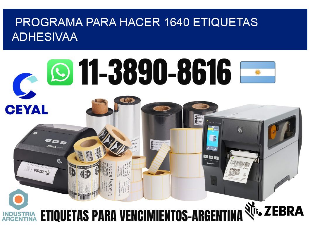 Programa para hacer 1640 etiquetas adhesivaa