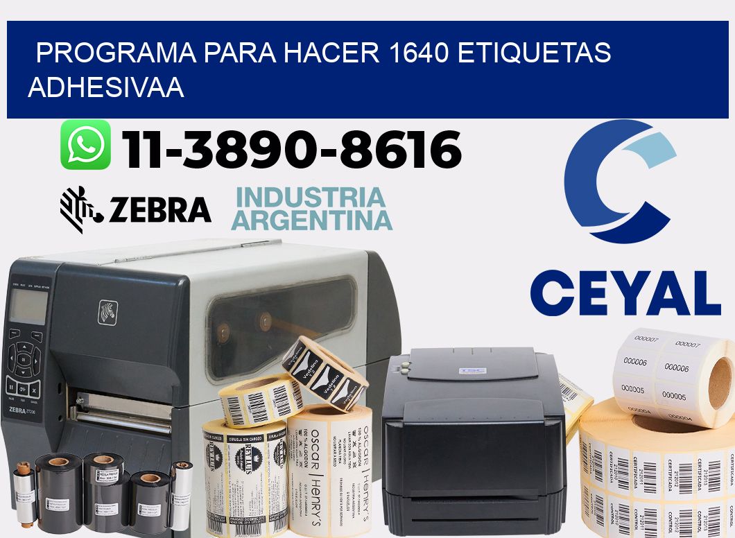 Programa para hacer 1640 etiquetas adhesivaa