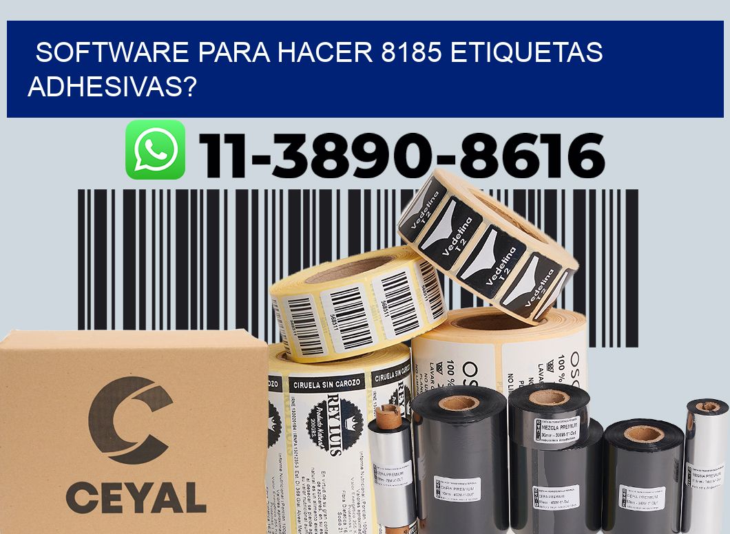 Software para hacer 8185 etiquetas adhesivas?