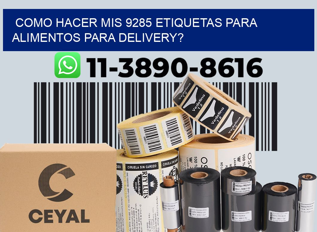 como hacer mis 9285 etiquetas para alimentos para delivery?