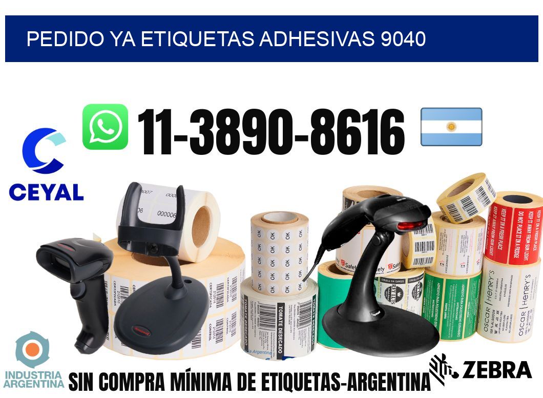 pedido ya etiquetas adhesivas 9040